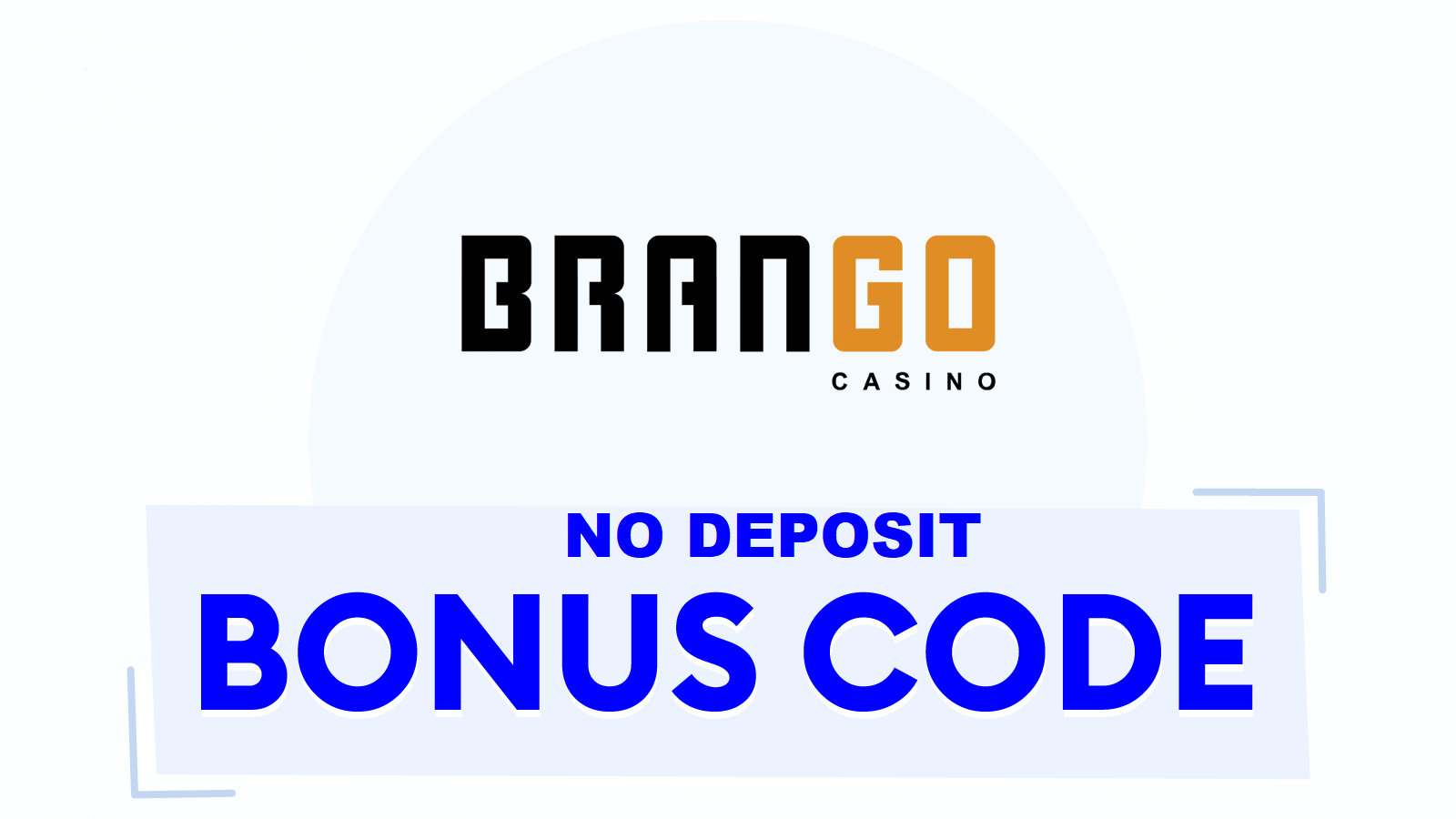 BRANGO CASINO NO DEPOSIT BONUS CODES: UNLOCK REWARDS INSTANTLY 1
